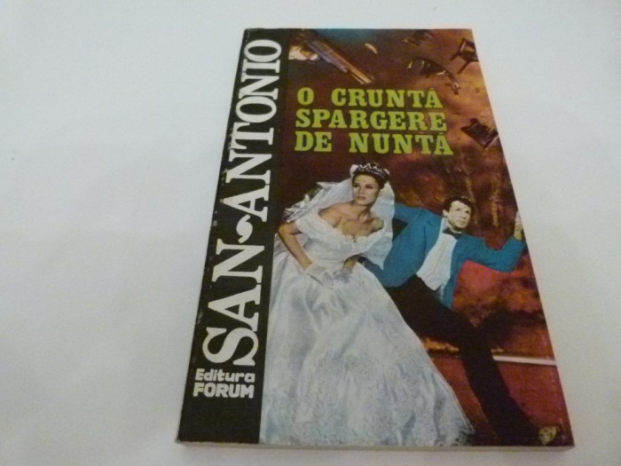 O crunta spargere de nunta - San Antonio