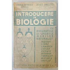 INTRODUCERE IN BIOLOGIE de CORALIA VERNESCU - NITESCU si EM. ALEX . SANIELEVICI , EDITIE INTERBELICA