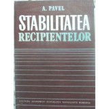 STABILITATEA RECIPIENTELOR-A. PAVEL-231153