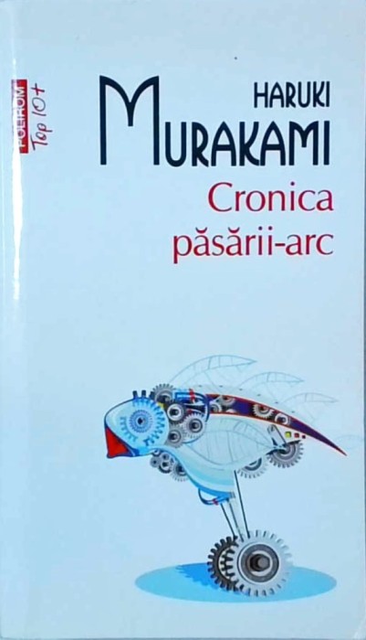 Haruki Murakami - Cronica pasarii arc