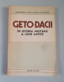 Geto-dacii in istoria militara a lumii antice - Alexandru Vulpe , Mihail Zahariade