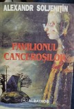 PAVILIONUL CANCEROSILOR , ALEXANDR SOLJEANITIN