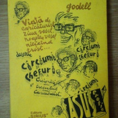 GODELL . VIATA DE CARICATURIST . ZIUA VESEL , NOAPTEA VESEL NICICAND TRIST ... 1991