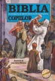 Biblia ilustrata si repovestita pe intelesul copiilor, cu ilustratii de Jose