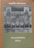 Cumpara ieftin Imaginarul Real - Vasile Donose, Muzicala, 1990, Filosofie, Romana