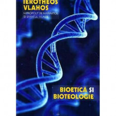 Bioetică şi bioteologie - Paperback brosat - Mitrop. Ierótheos Vlachos al Nafpaktosului - Christiana