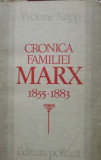 CRONICA FAMILIEI MARX - YVONNE KAPP - EDITURA POLITICĂ. 1983
