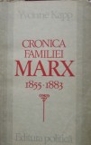 CRONICA FAMILIEI MARX - YVONNE KAPP - EDITURA POLITICĂ. 1983