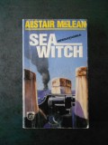 ALISTAIR MACLEAN - OPERATIUNEA SEAWITCH