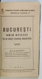 BUCURESTI, GHID OFICIAL CU 20 HARTI PENTRU ORIENTARE - 1934