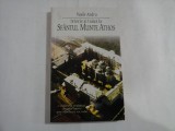 ISTORIE SI TAINA LA SFANTUL MUNTE ATHOS - VASILE ANDRU