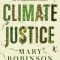 Climate Justice: Hope, Resilience, and the Fight for a Sustainable Future