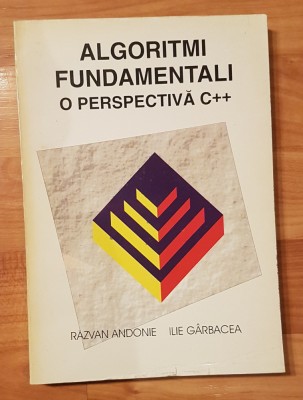 Algoritmi fundamentali. O perspectiva C++ de Razvan Andonie foto