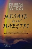Cumpara ieftin Mesaje de la maestri - 2018 - Brian L. Weiss ($K248)