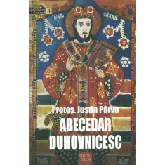 Abecedar Duhovnicesc - Protos. Justin Parvu