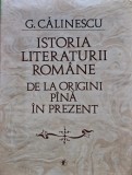Istoria literaturii rom&acirc;ne de la origini p&acirc;nă &icirc;n prezent - 1982 - George Călinescu (@P108)