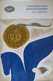 Excelsior, Alexandru Macedonski, 1968, BPT, Poezii, Beletristica, Carte in Romana, Editura Pentru Literatura, 400 Pagini