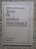 Teste de analiza matematica pentru admiterea in invatamantul superior-Gh-Adalbert Schneider