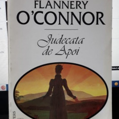 Judecata de Apoi - Flannery O'Connor
