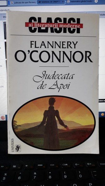 Judecata de Apoi - Flannery O&#039;Connor