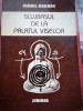 Slujbasul de la palatul viselor - Ismail Kadare, Editura Junimea, 2000, Beletristica, Roman