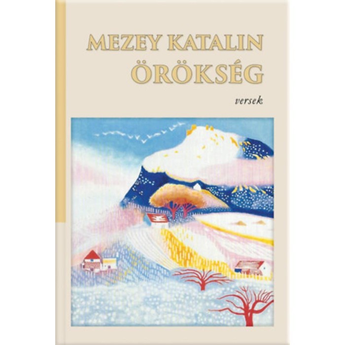 &Ouml;r&ouml;ks&eacute;g - Mezey Katalin