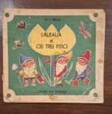 Laleaua și cei trei pitici &ndash; Al. I. Friduș, Editura Ion Creangă, 1989 &ndash; carte pentru copii, ediție originală