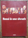 Divertis - Manual de Umor Alternativ, Nemira, 1999, 159 pagini, Antologie, Carte Beletristica