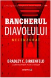Bancherul Diavolului. Necenzurat, Aramis