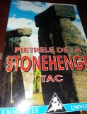 PIETRELE DE LA STONEHENGE TAC DAN GRIGORESCU