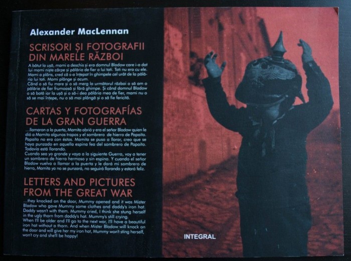 Alexander MacLennan - Scrisori și fotografii din Marele Război (span, eng., rom)