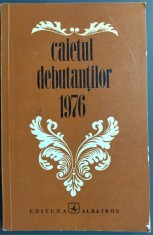 VERSURI: CAIETUL DEBUTANTILOR ALBATROS 1976 (Victoria Bunescu/M.N. Florian/Nicolae Manea/Dorin Salajan/Eugen Suciu/Dorel Trifu/Valeriu Veliman+)