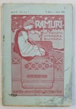 RAMURI - REVISTA LITERARA BILUNARA , ANUL IV , NO. 6 - 7 , 15 MARTIE - 1 APRILIE 1909