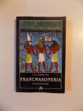 FRANCMASONERIA , RITURI SI INITIERI de CHARLES W. LEADBEATER ,