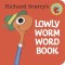 Richard Scarry&#039;s Lowly Worm Word Book (Richard Scarry)
