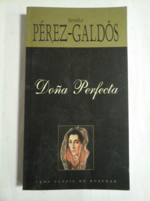 DONA PERFECTA (roman)- Benito PEREZ-GALDOS foto