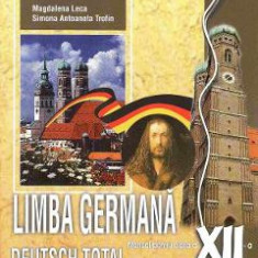 Limba germana L2. Deutsch total - Clasa 12 - Manual - Magdalena Leca