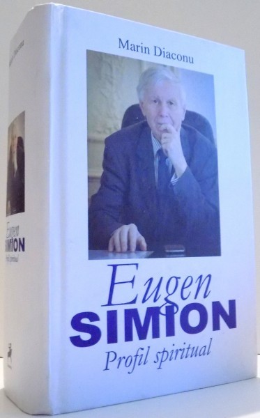 Marin Diaconu - Eugen Simion. Profil spiritual