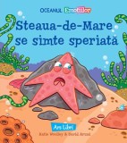Steaua-de-mare se simte speriata - Katie Woolley, David Arumi - Ars Libri