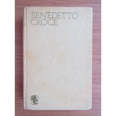 Benedetto Croce - Estetica privita ca stiinta a expresiei si lingvistica generala