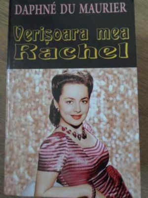 VERISOARA MEA RACHEL-DAPHNE DU MAURIER foto