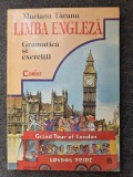 LIMBA ENGLEZA. GRAMATICA SI EXERCITII - Mariana Taranu