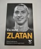 Eu sunt Zlatan - Autobiografie Zlatan Ibrahimovic &amp; David Lagercrantz, 378 pagini