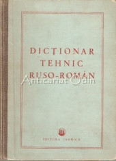 Dictionar Tehnic Ruso-Roman - 1951 foto
