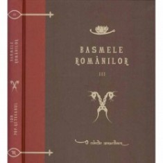 Carte Basmele Romanilor Volumul 3