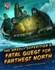 The Greely Expedition&#039;s Fatal Quest for Farthest North
