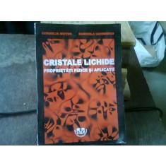 CRISTALE LICHIDE. PROPRIETATI FIZICE SI APLICATII - CORNELIA MOTOC