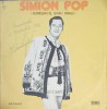 Vinil Simion Pop - Somesan Is, Si Mi-i Drag! (Electrecord, 1982) LP Muzica Populara, 33 RPM