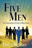 Five Men: The Transformative Power of Mentorships