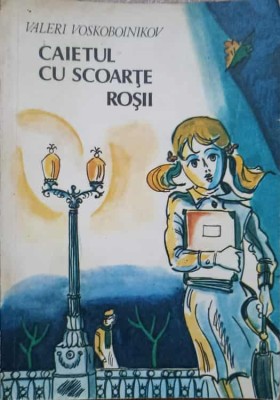 CAIETUL CU SCOARTE ROSII-VALERI VOSKOBOINIKOV-236767 foto